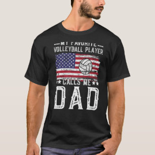 T-shirt Mon Joueur De Volley-Ball préféré m'appelle Papa V
