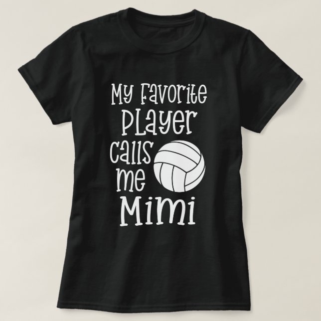 T-shirt Mon joueur de volleyball préféré m'appelle le (Design devant)