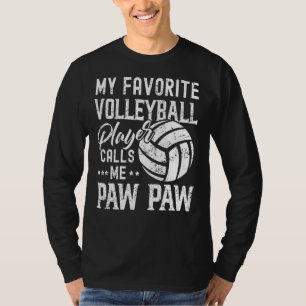 T-shirt Mon Joueur De Volleyball Préféré M'Appelle Paw Paw