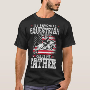 T-shirt Mon Joueur Équestre Préféré M'Appelle Père Fath