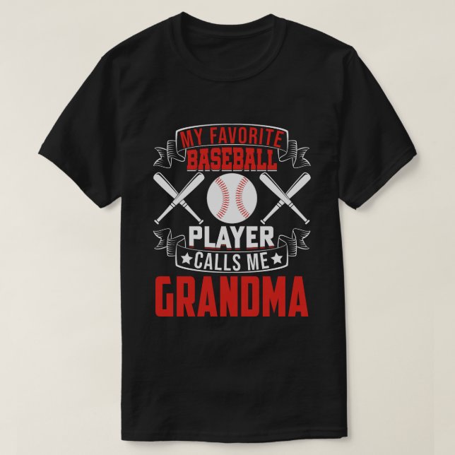 T-shirt Mon joueur favori de baseball m'appelle GRANDMA (Design devant)