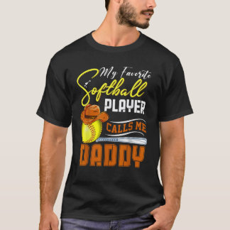 T-shirt Mon Joueur favori de softball m'appelle Papa Softb
