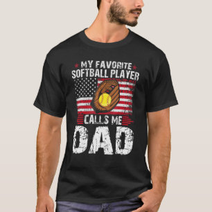 T-shirt Mon Joueur favori de softball m'appelle Papa Softb