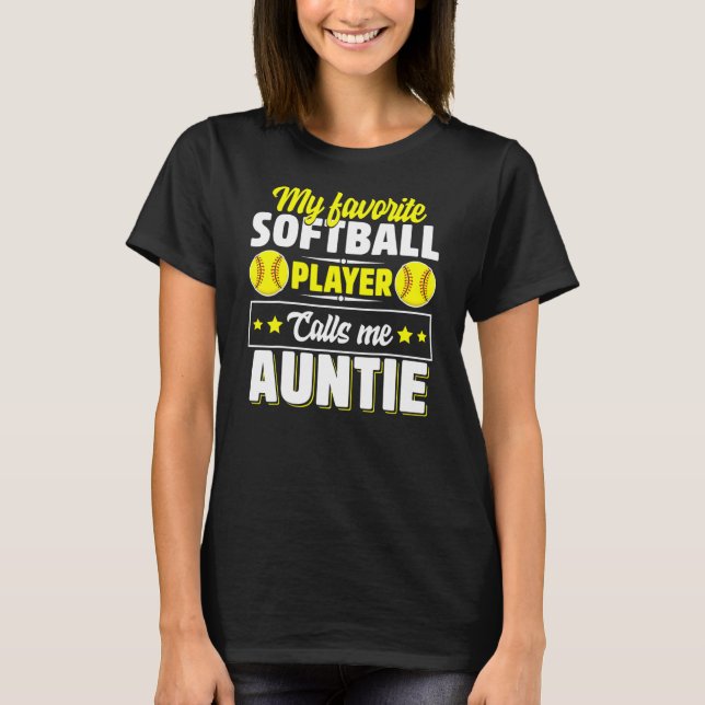 T-shirt Mon Joueur favori de softball m'appelle Tante (Devant)