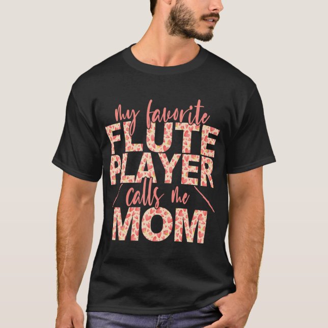 T-shirt Mon Joueur Favori Flute M'Appelle Maman Flute (Devant)