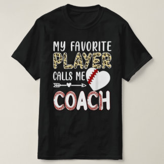 T-shirt Mon Joueur Favori M'appelle Coach Baseball Cœur