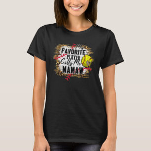 T-shirt Mon Joueur favori m'appelle Mamaw Softball Mères