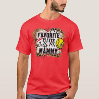 T-shirt Mon Joueur favori m'appelle mammy mamie mamie mami