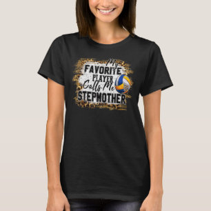 T-shirt Mon Joueur favori m'appelle Stepmère Volleyball