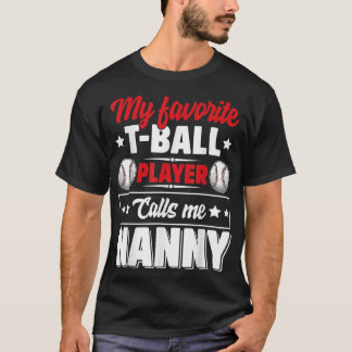 T-shirt Mon Joueur favori TBall m'appelle Nanny Mère D