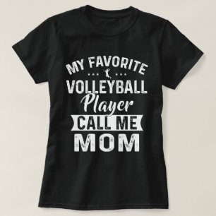T-shirt Mon joueur préféré de volley-ball m'appelle mam