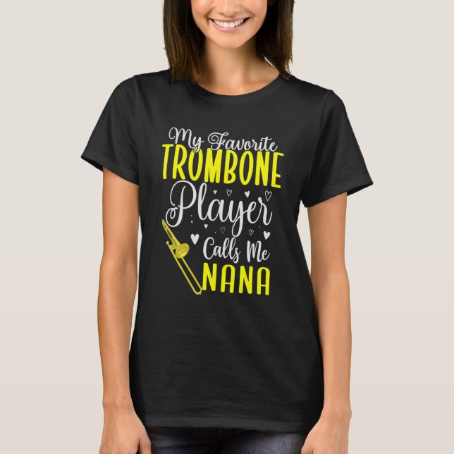T-shirt Mon Joueur Trombone préféré m'appelle NANA Cute (Devant)