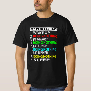 T-shirt Mon Jour Idéal Ne Rien Faire De Amusant Cadeau Ga