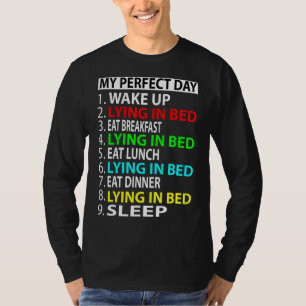 T-shirt Mon Jour Parfait En Mal Dans Le Lit