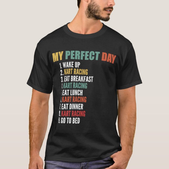 T-shirt Mon jour parfait Funny Kart Racing (Devant)
