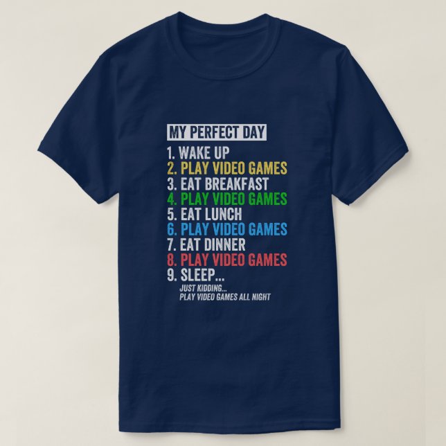 T-shirt Mon Jour Parfait Jeux Vidéo Amusant Cool Gamer (Design devant)
