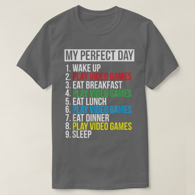 T-shirt Mon Jour Parfait Jeux Vidéo Amusant Cool Gamer Don (Design devant)