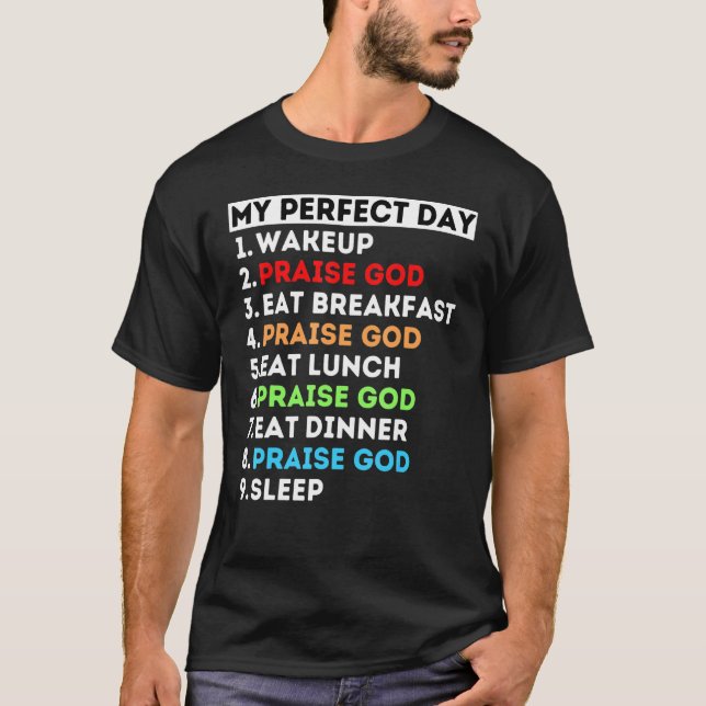 T-shirt Mon Jour Parfait Louer Dieu Chanter Danse Adoratio (Devant)