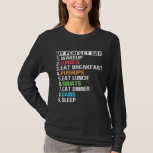 T-shirt Mon Jour Parfait Lunges Pushups Squats Gains d'ent