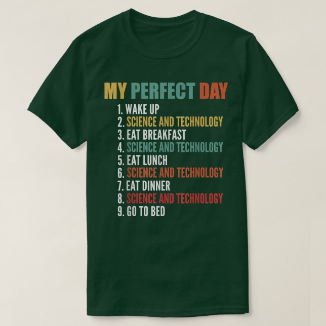 T-shirt Mon Jour Parfait Studios De Science Et De Technolo (Design devant)