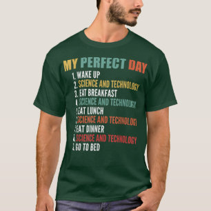 T-shirt Mon Jour Parfait Studios De Science Et De Technolo
