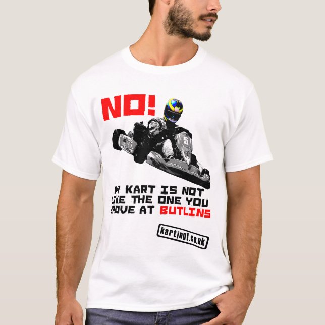 T-shirt Mon kart n'est pas comme celui que vous avez (Devant)