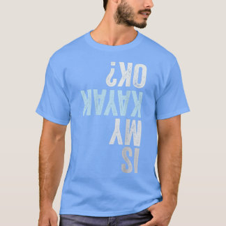 T-shirt Mon Kayak est-il drôle Kayak