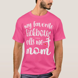 T-shirt Mon Kickboxer favori m'appelle Maman Kickboxing Ma