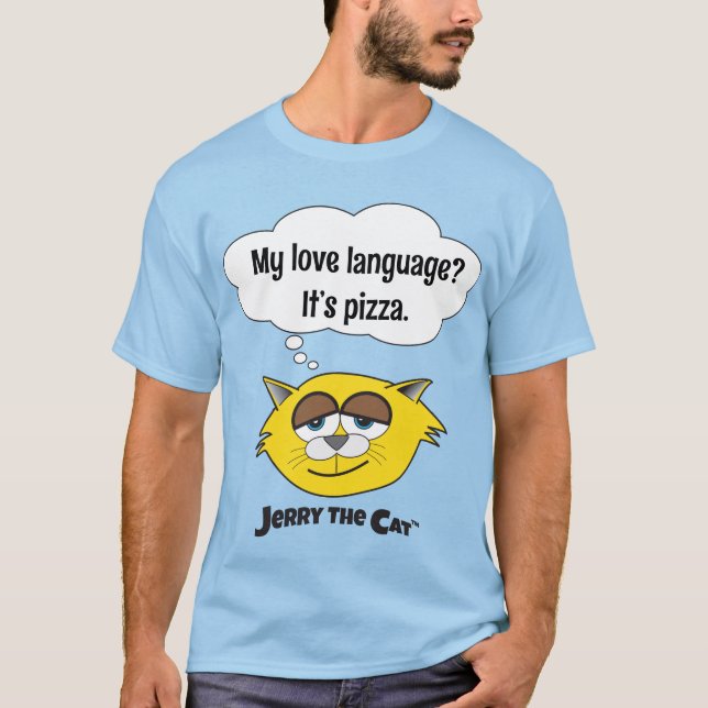 T-shirt Mon langage d'amour ? C’est de la pizza. (Devant)