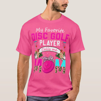 T-shirt Mon Lecteur De Golf De Disque Favori M'Appelle Mam
