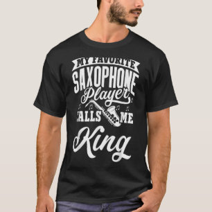 T-shirt Mon Lecteur Saxophone Préféré M'Appelle King