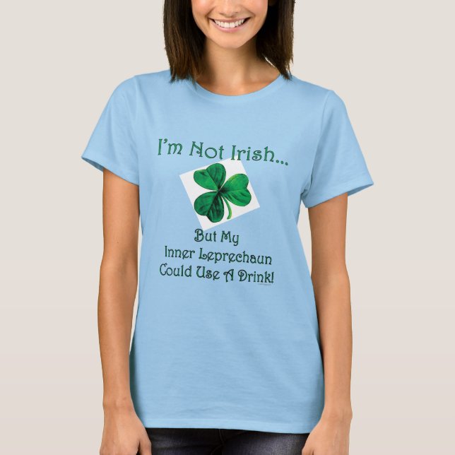 T-shirt Mon Leprechaun Intérieur Pourrait Utiliser Un T-Sh (Devant)