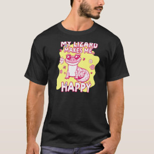 T-shirt Mon Lizard Me Rend Heureux Les Lizards De Gecko An
