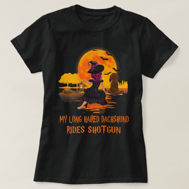 T-shirt Mon Long Haired Dachshund Rides Shotgun Chien Sorc (Design devant)