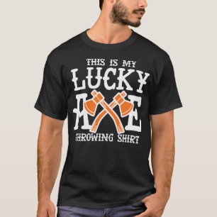 T-shirt Mon Lucky Ax Jetant Une Chemise vintage Hatchet To
