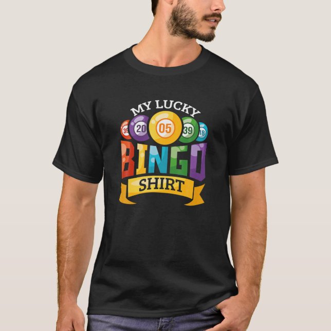 T-shirt Mon Lucky Bingo Drôle Joueur de Bingo (Devant)