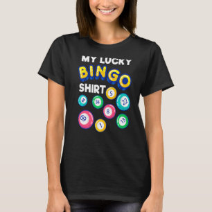 T-shirt Mon Lucky Bingo Funny Joueuse De Bingo Femmes Gran