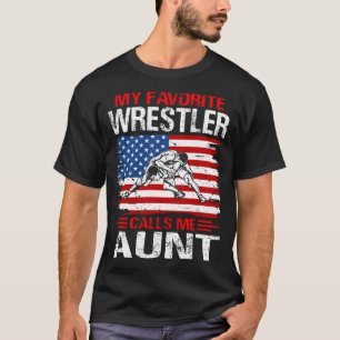 T-shirt Mon lutteur favori m'appelle AUNT USA Flag
