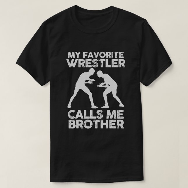T-shirt Mon lutteur préféré m'appelle Brother Wrestling (Design devant)