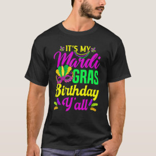 T-shirt Mon Mardi Gras Anniversaire Y'all New Orleans Carn