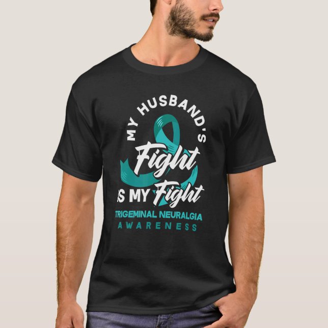 T-shirt Mon mari combat ma lutte Neuralgie Trigeminale A (Devant)