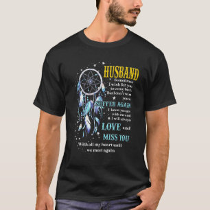 T-shirt Mon Mari, Parfois, Je Veux Que Tu Reviennes M