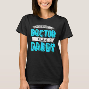 T-shirt Mon Médecin Favori M'Appelle Papa Papa Maman Père