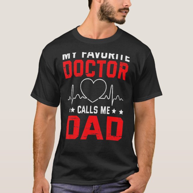 T-shirt Mon Médecin Favori M'Appelle Papa Père Père Papa F (Devant)