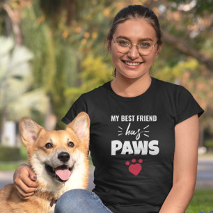 T-shirt Mon Meilleur Ami A Des Citations De Chien De Paws