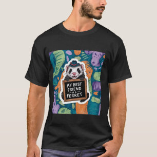 T-shirt Mon Meilleur Ami Est Un Ferret - Joli Patte Rétro