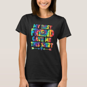 T-shirt Mon Meilleur Ami M'A Donné Cette Amitié