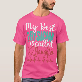 T-shirt Mon Meilleur Médecin S'Appelle Fille Drôle Docteur