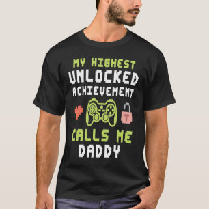 T-shirt Mon Meilleure Réussite Déverrouillée M'Appelle Dad