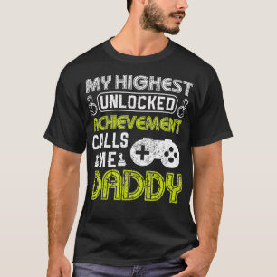 T-shirt Mon Meilleure Réussite Déverrouillée M'Appelle Dad